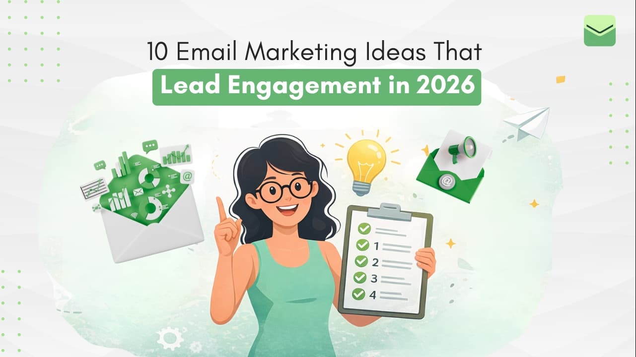 10 Email Marketing Ideas That Lead Engagement in 2026